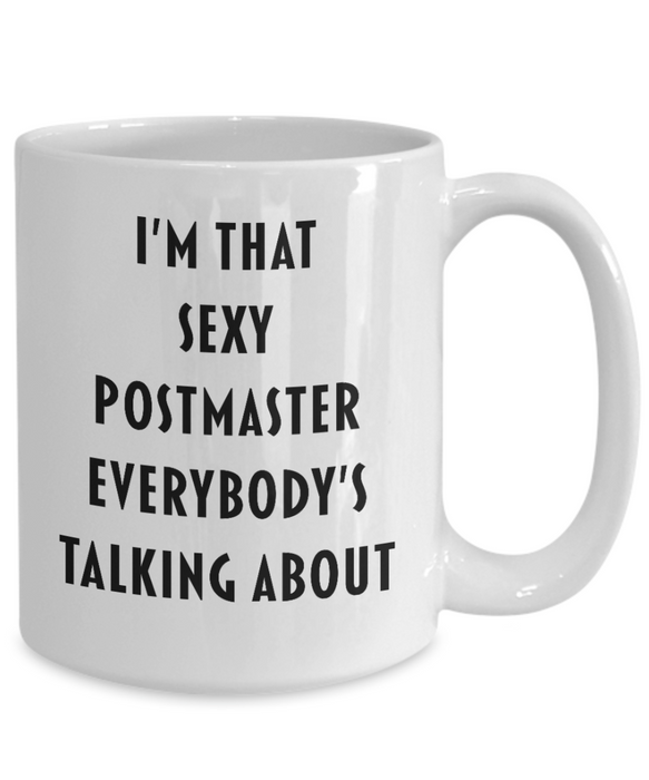 Postmaster Coffee Mug, Funny, Cheap, Inappropriate, Sexy, Gift For Postmaster, White Mug