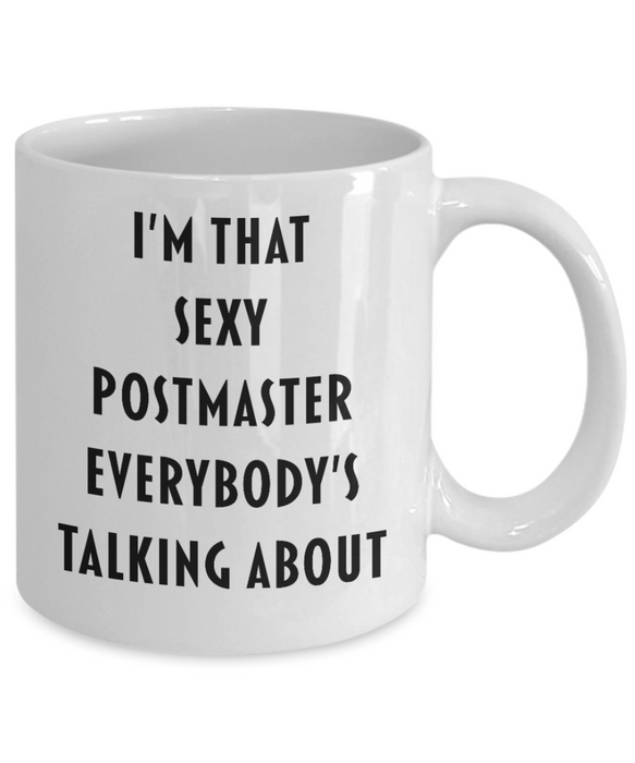 Postmaster Coffee Mug, Funny, Cheap, Inappropriate, Sexy, Gift For Postmaster, White Mug