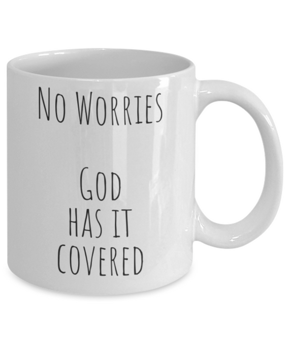 God Coffee Mug, Gods Got This, Coffee Mug God, Inspirational, Cup, Tea, Birthday, Christmas, For Her, For Him, Women, Men, No Worries God Has It Covered