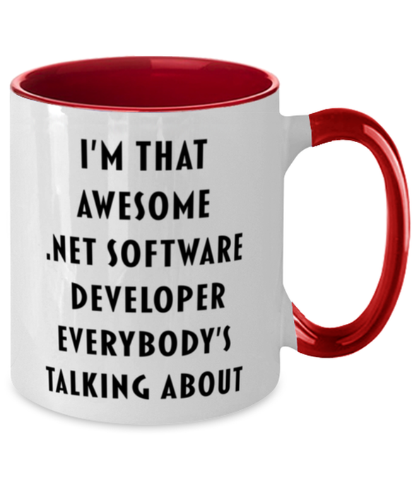 I'm that Awesome .Net Software Developer, Funny, Cheap, Inappropriate, Gift for, Red Two-Tone, .Net Software Developer Coffee Mug