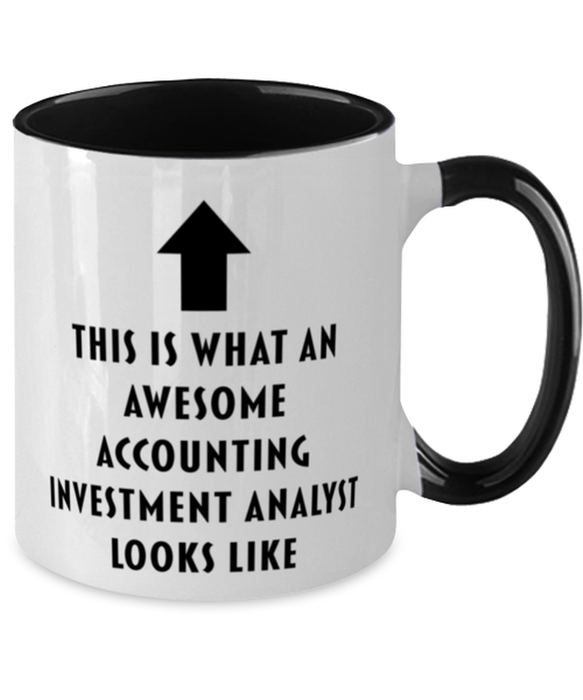 This is What an Awesome Accounting Investment Analyst, Funny, Cheap, Inappropriate, Gift for, Black Two-Tone, Accounting Investment Analyst Coffee Mug