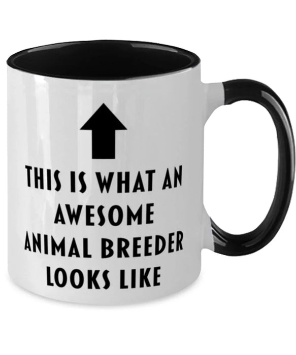 This is What an Awesome Animal Breeder, Funny, Cheap, Inappropriate, Gift for, Black Two-Tone, Animal Breeder Coffee Mug