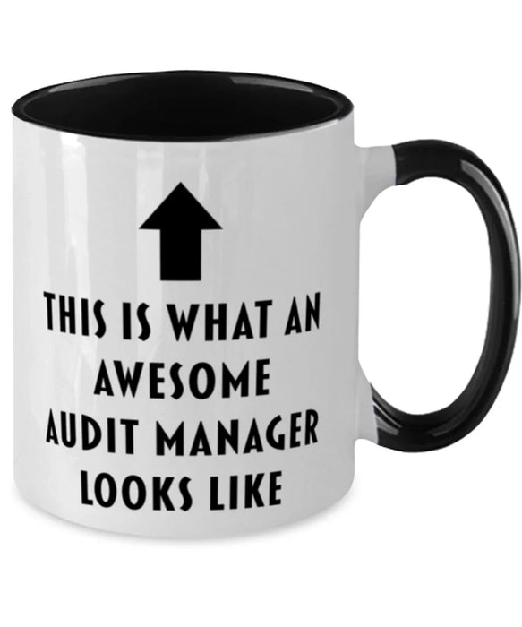 This is What an Awesome Audit Manager, Funny, Cheap, Inappropriate, Gift for, Black Two-Tone, Audit Manager Coffee Mug