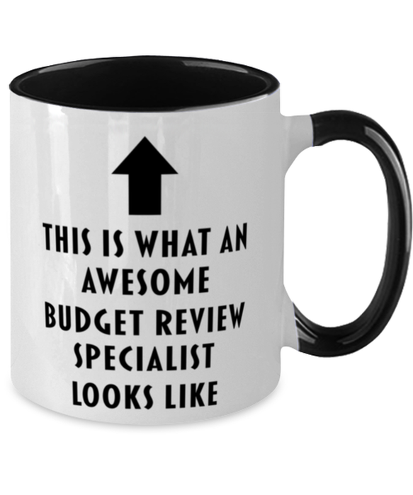 This is What an Awesome Budget Review Specialist, Funny, Cheap, Inappropriate, Gift for, Black Two-Tone, Budget Review Specialist Coffee Mug