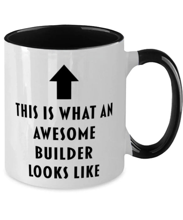 This is What an Awesome Builder, Funny, Cheap, Inappropriate, Gift for, Black Two-Tone, Builder Coffee Mug