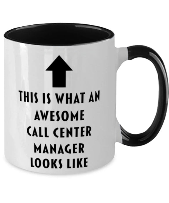 This is What an Awesome Call Center Manager, Funny, Cheap, Inappropriate, Gift for, Black Two-Tone, Call Center Manager Coffee Mug