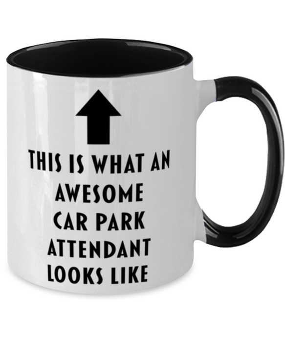 This is What an Awesome Car Park Attendant, Funny, Cheap, Inappropriate, Gift for, Black Two-Tone, Car Park Attendant Coffee Mug