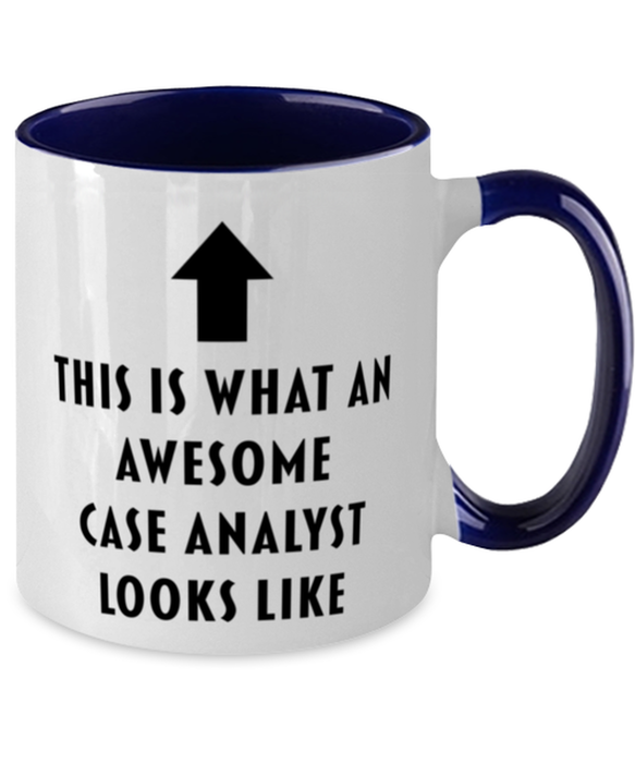 This is what an Awesome Case Analyst, Funny, Cheap, Inappropriate, Gift for, navy Two-Tone, Case Analyst Coffee Mug