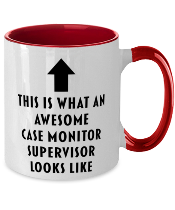 This is What an Awesome Case Monitor Supervisor, Funny, Cheap, Inappropriate, Gift for, Red Two-Tone, Case Monitor Supervisor Coffee Mug