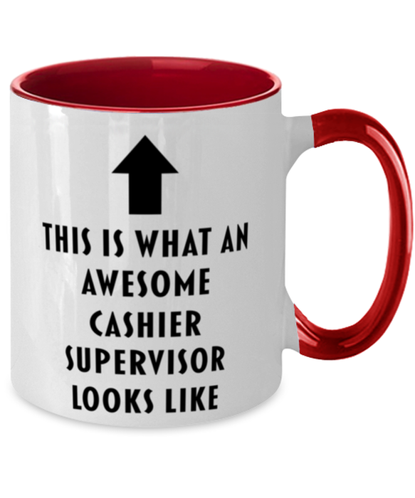 This is What an Awesome Cashier Supervisor, Funny, Cheap, Inappropriate, Gift for, Red Two-Tone, Cashier Supervisor Coffee Mug