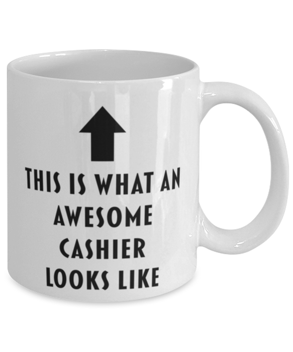 This is What an Awesome Cashier Looks Like Coffee Mug, Funny, Cheap, Inappropriate, Gift for, Mug