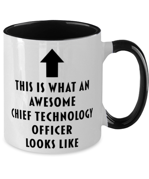 This is What an Awesome Chief Technology Officer, Funny, Cheap, Inappropriate, Gift for, Black Two-Tone, Chief Technology Officer Coffee Mug