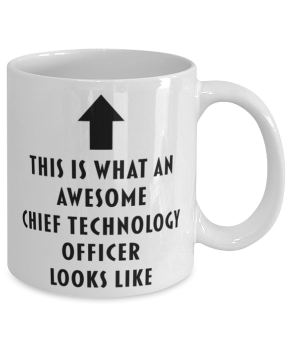 This is What an Awesome Chief Technology Officer Looks Like Coffee Mug, Funny, Cheap, Inappropriate, Gift for, Mug