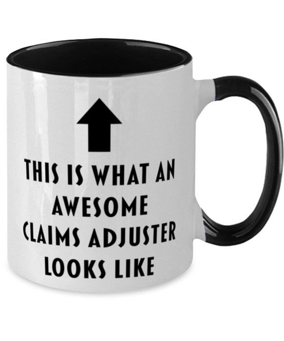 This is What an Awesome Claims Adjuster, Funny, Cheap, Inappropriate, Gift for, Black Two-Tone, Claims Adjuster Coffee Mug