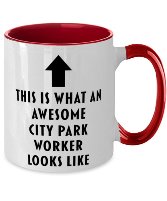 This is What an Awesome City Park Worker, Funny, Cheap, Inappropriate, Gift for, Red Two-Tone, City Park Worker Coffee Mug