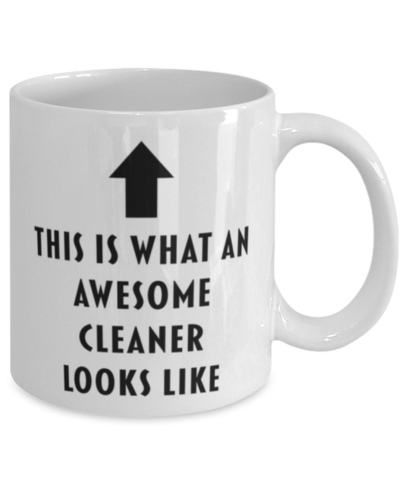 This is What an Awesome Cleaner Looks Like Coffee Mug, Funny, Cheap, Inappropriate, Gift for, Mug