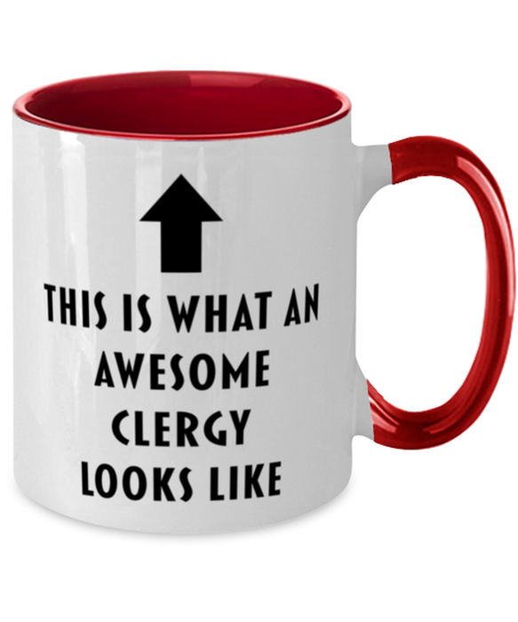 This is What an Awesome Clergy, Funny, Cheap, Inappropriate, Gift for, Red Two-Tone, Clergy Coffee Mug