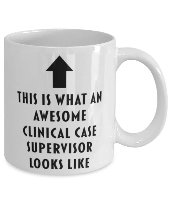 This is What an Awesome Clinical Case Supervisor Looks Like Coffee Mug, Funny, Cheap, Inappropriate, Gift for, Mug