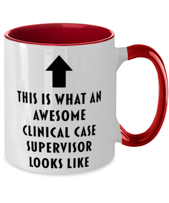 This is What an Awesome Clinical Case Supervisor, Funny, Cheap, Inappropriate, Gift for, Red Two-Tone, Clinical Case Supervisor Coffee Mug