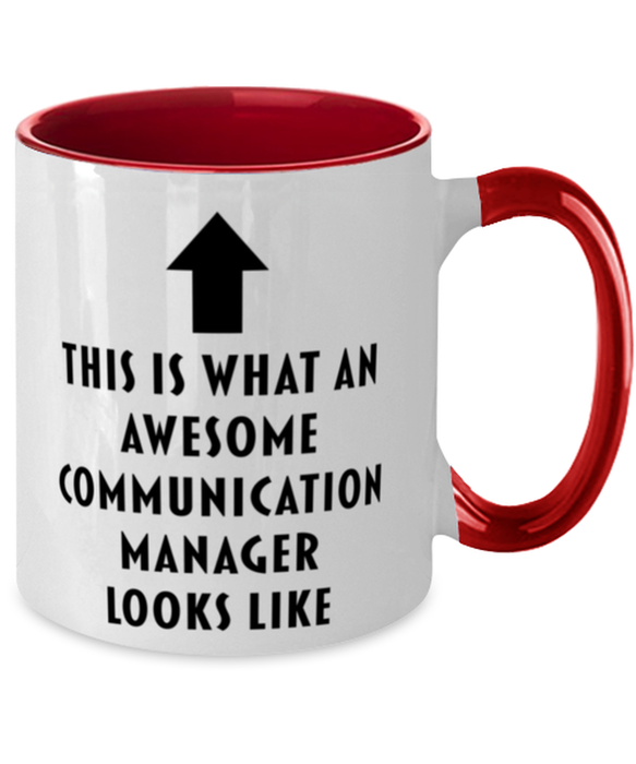 This is What an Awesome Communication Manager, Funny, Cheap, Inappropriate, Gift for, Red Two-Tone, Communication Manager Coffee Mug