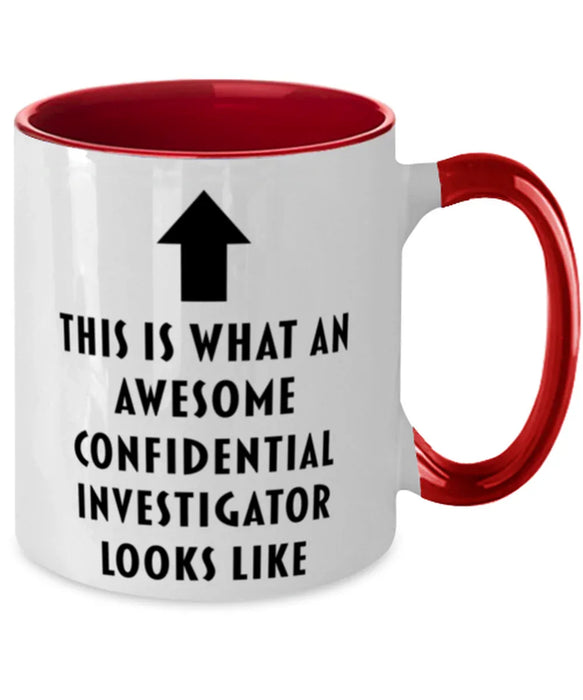 This is What an Awesome Confidential Investigator, Funny, Cheap, Inappropriate, Gift for, Red Two-Tone, Confidential Investigator Coffee Mug