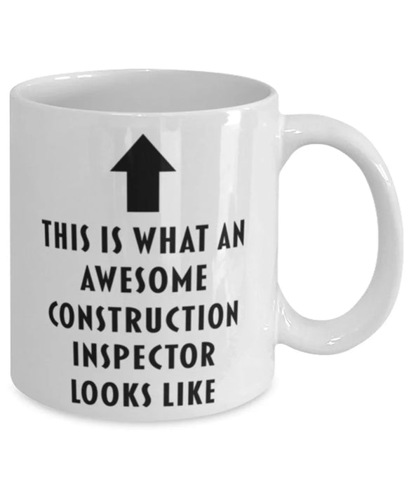 This is What an Awesome Construction Inspector Looks Like Coffee Mug, Funny, Cheap, Inappropriate, Gift for, Mug