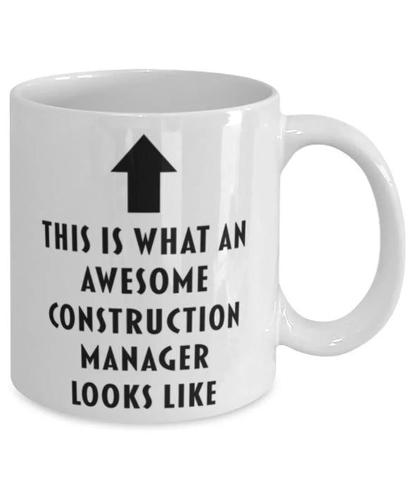 This is What an Awesome Construction Manager Looks Like Coffee Mug, Funny, Cheap, Inappropriate, Gift for, Mug