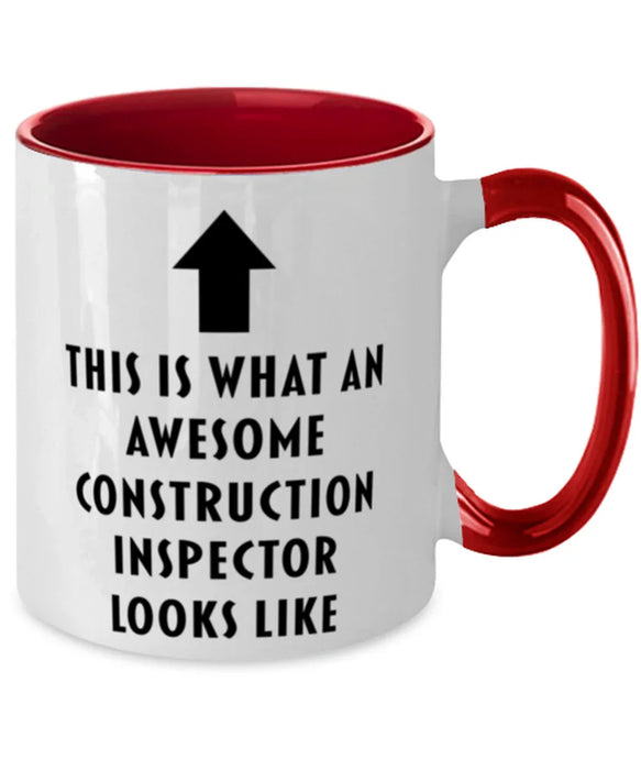 This is What an Awesome Construction Inspector, Funny, Cheap, Inappropriate, Gift for, Red Two-Tone, Construction Inspector Coffee Mug