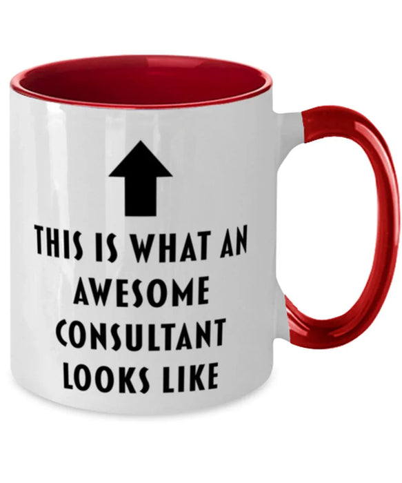This is What an Awesome Consultant, Funny, Cheap, Inappropriate, Gift for, Red Two-Tone, Consultant Coffee Mug