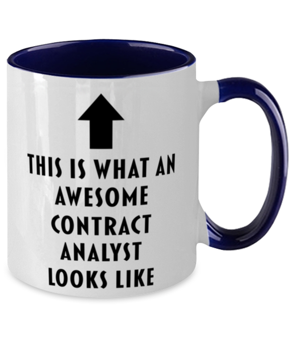 This is what an Awesome Contract Analyst, Funny, Cheap, Inappropriate, Gift for, navy Two-Tone, Contract Analyst Coffee Mug