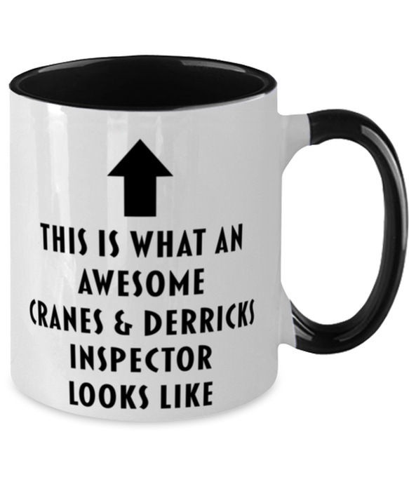 This is What an Awesome Cranes & Derricks Inspector, Funny, Cheap, Inappropriate, Gift for, Black Two-Tone, Cranes & Derricks Inspector Coffee Mug