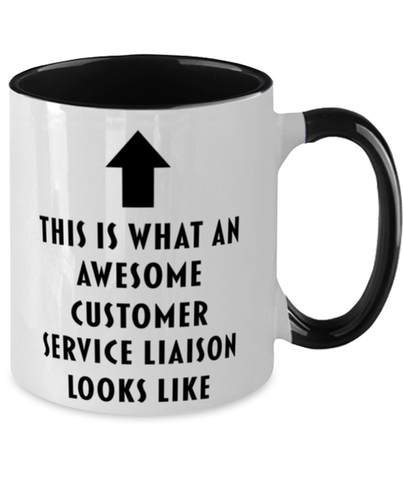 This is What an Awesome Customer Service Liaison, Funny, Cheap, Inappropriate, Gift for, Black Two-Tone, Customer Service Liaison Coffee Mug