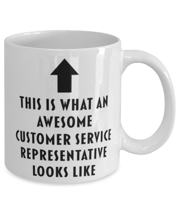 This is What an Awesome Customer Service Representative Looks Like Coffee Mug, Funny, Cheap, Inappropriate, Gift for, Mug