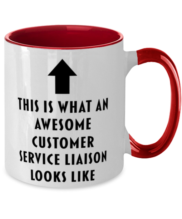 This is What an Awesome Customer Service Liaison, Funny, Cheap, Inappropriate, Gift for, Red Two-Tone, Customer Service Liaison Coffee Mug