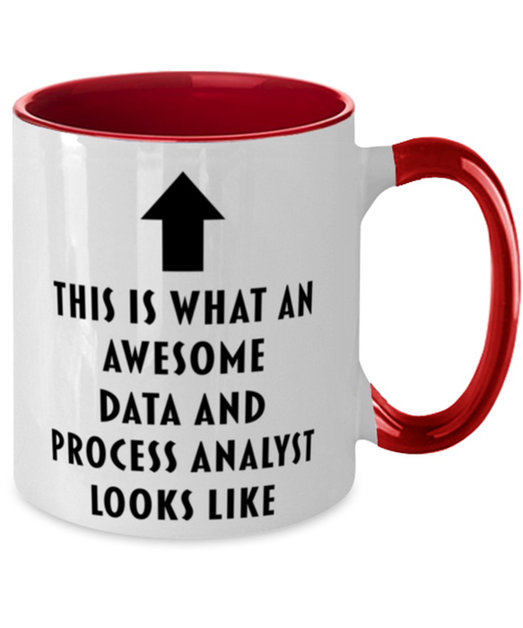 This is What an Awesome Data And Process Analyst, Funny, Cheap, Inappropriate, Gift for, Red Two-Tone, Data And Process Analyst Coffee Mug