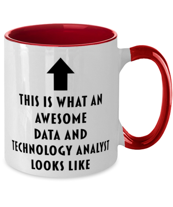 This is What an Awesome Data And Technology Analyst, Funny, Cheap, Inappropriate, Gift for, Red Two-Tone, Data And Technology Analyst Coffee Mug