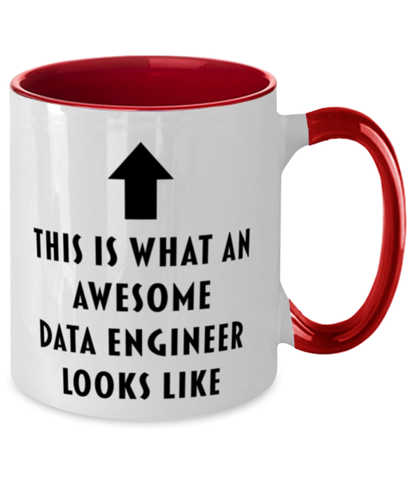 This is What an Awesome Data Engineer, Funny, Cheap, Inappropriate, Gift for, Red Two-Tone, Data Engineer Coffee Mug