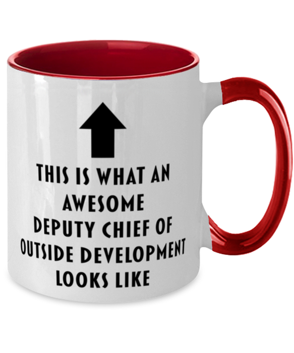 This is What an Awesome Deputy Chief Of Outside Development, Funny, Cheap, Inappropriate, Gift for, Red Two-Tone, Deputy Chief Of Outside Development Coffee Mug