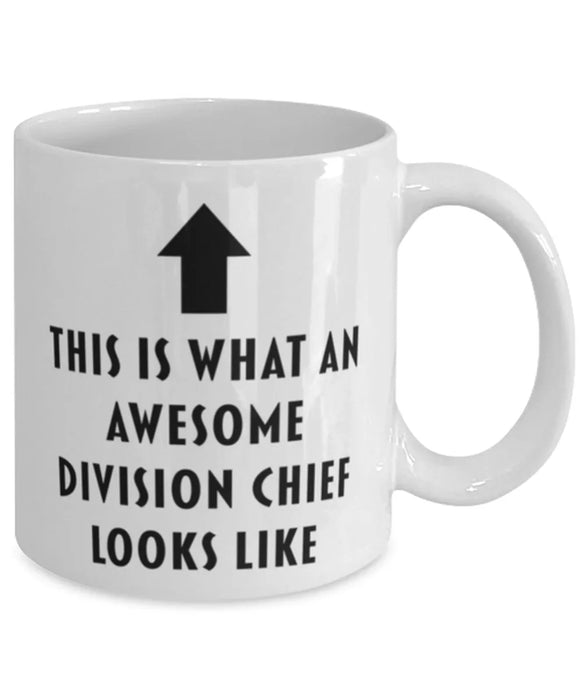 This is What an Awesome Division Chief Looks Like Coffee Mug, Funny, Cheap, Inappropriate, Gift for, Mug