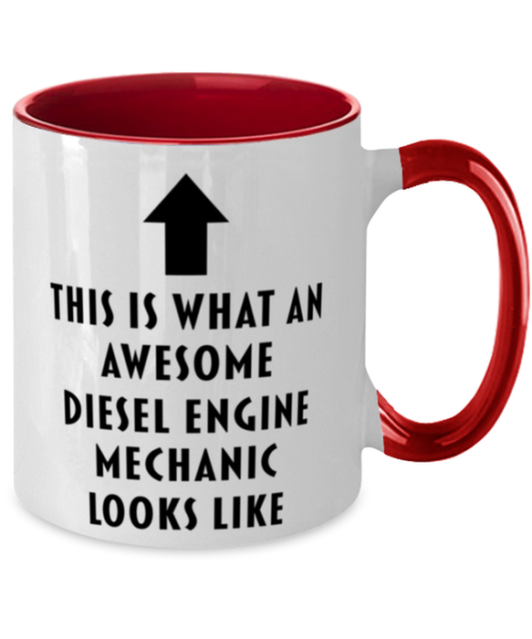 This is What an Awesome Diesel Engine Mechanic, Funny, Cheap, Inappropriate, Gift for, Red Two-Tone, Diesel Engine Mechanic Coffee Mug