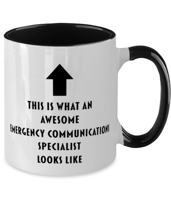 This is What an Awesome Emergency Communications Specialist, Funny, Cheap, Inappropriate, Gift for, Black Two-Tone, Emergency Communications Specialist Coffee Mug