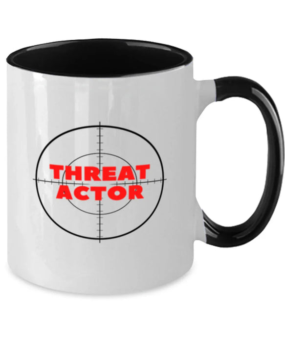 Cyber Security Analyst, Technician, CISO Coffee Mug, Hunt Threat Actors, Chief Information Security Officer, Cyber Security Analyst, Technician, CISO Funny, Inappropriate, Gag, Coffee Mug Black Two Tone, Gift for Cyber Security Analyst, Technician, CISO