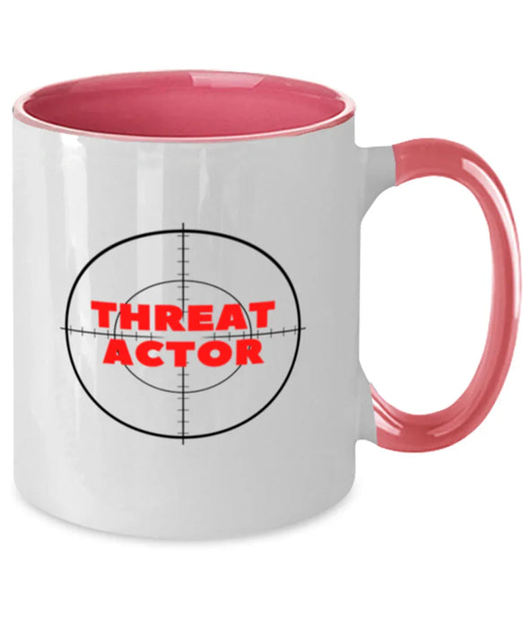 Cyber Security Analyst, Technician, CISO Coffee Mug, Hunt Threat Actors, Chief Information Security Officer, Cyber Security Analyst, Technician, CISO Funny, Inappropriate, Gag, Coffee Mug Pink Two Tone, Gift for Cyber Security Analyst, Technician, CISO