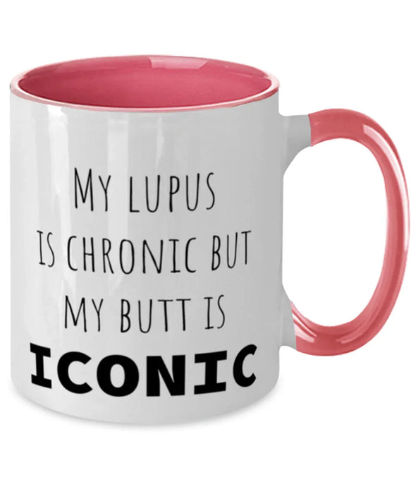 Lupus, Lupus Awareness, Coffee Mug, My Lupus is Chronic but My Butt is Iconic, Lupus, Lupus Awareness, Funny, Inappropriate, Gag, Coffee Mug Pink Two Tone, Gift for Lupus, Lupus Awareness,