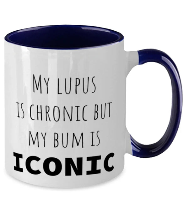 Lupus, Lupus Awareness, Coffee Mug, My Lupus is Chronic but My Bum is Iconic, Lupus, Lupus Awareness, Funny, Inappropriate, Gag, Coffee Mug Navy Two Tone, Gift for Lupus, Lupus Awareness,