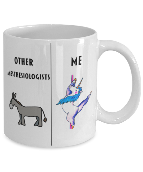 Funny Anesthesiologist Coffee Mug, Gift for Anesthesiologist, Unicorn Other Anesthesiologist Me, Gag Gift for Anesthesiologist, Unique Gift for Anesthesiologist, Cheap Anesthesiologist Gift, White Mug