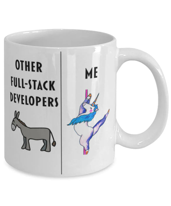 Funny Full-Stack Developer Coffee Mug, Gift for Full-Stack Developer, Unicorn Other Full-Stack Developer Me, Gag Gift for Full-Stack Developer, Unique Gift for Full-Stack Developer, Cheap Full-Stack Developer Gift, White Mug