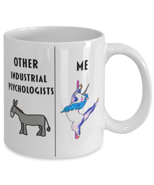 Funny Industrial Psychologist Coffee Mug, Gift for Industrial Psychologist, Unicorn Other Industrial Psychologist Me, Gag Gift for Industrial Psychologist, Unique Gift for Industrial Psychologist, Cheap Industrial Psychologist Gift, White Mug