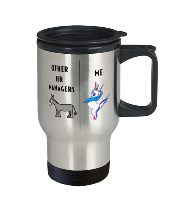 Funny Hr Manager Travel Mug, Gift for Hr Manager, Unicorn Other Hr Manager Me, Gag Gift for Hr Manager, Unique Gift for Hr Manager, Cheap Hr Manager Gift, Travel Coffee Mug
