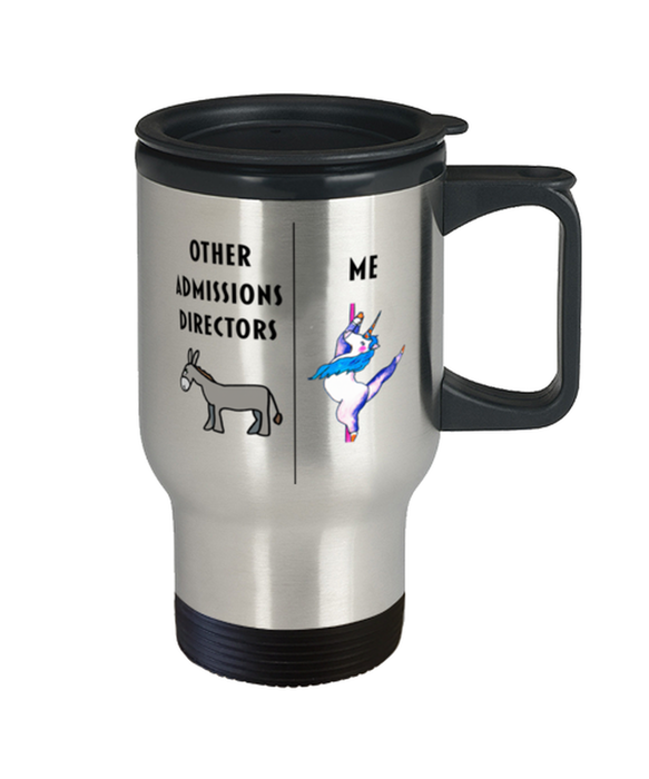 Funny Admissions Director Travel Mug, Gift for Admissions Director, Unicorn Other Admissions Director Me, Gag Gift for Admissions Director, Unique Gift for Admissions Director, Cheap Admissions Director Gift, Travel Coffee Mug
